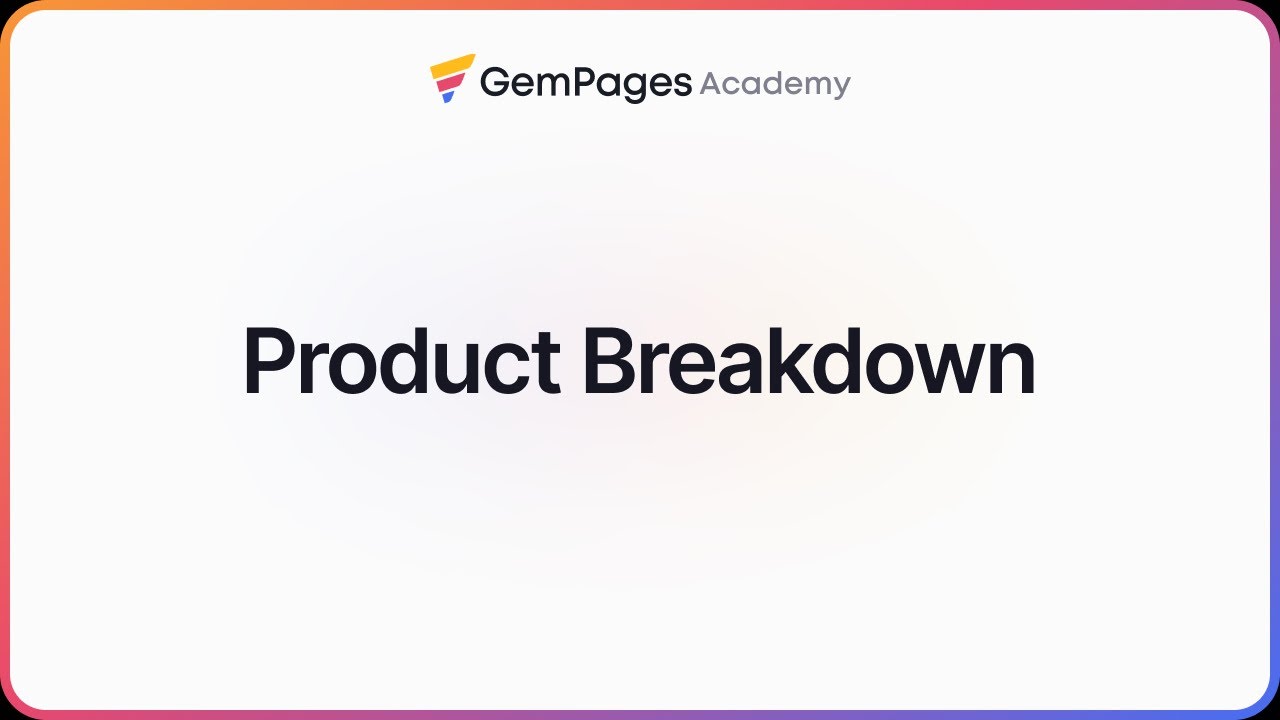 How to Design a Product Breakdown Section | v7 Editor | GemPages 101 ...