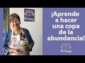 ¡Aprende a hacer una copa de la abundancia!