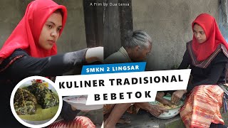 Bebetok - Kuliner Tradisional Di Ntb - Dua Lensa - Smk Negeri 2 Lingsar