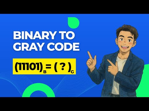 Binary to Gray Code Conversion | Digital Logic | Easy Explanation
