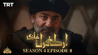 Ertugrul Ghazi Urdu Episode 8 Season 4