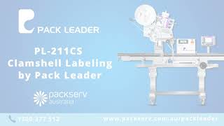 Pack Leader PL-211-CS Clamshell Labelling Machine