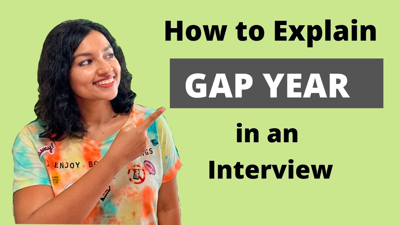 How to Explain a Gap Year in your Career YouTube