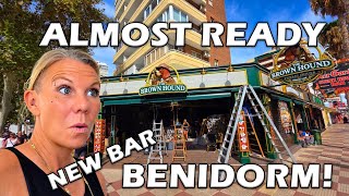 Benidorm - NEW BAR opening soon! Will it be ready?