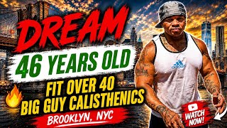 Dream - 46 Years Old - Brooklyn Calisthenics Park Workout - Pull Ups Back Workout