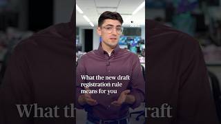 What the new draft registration rule means for you