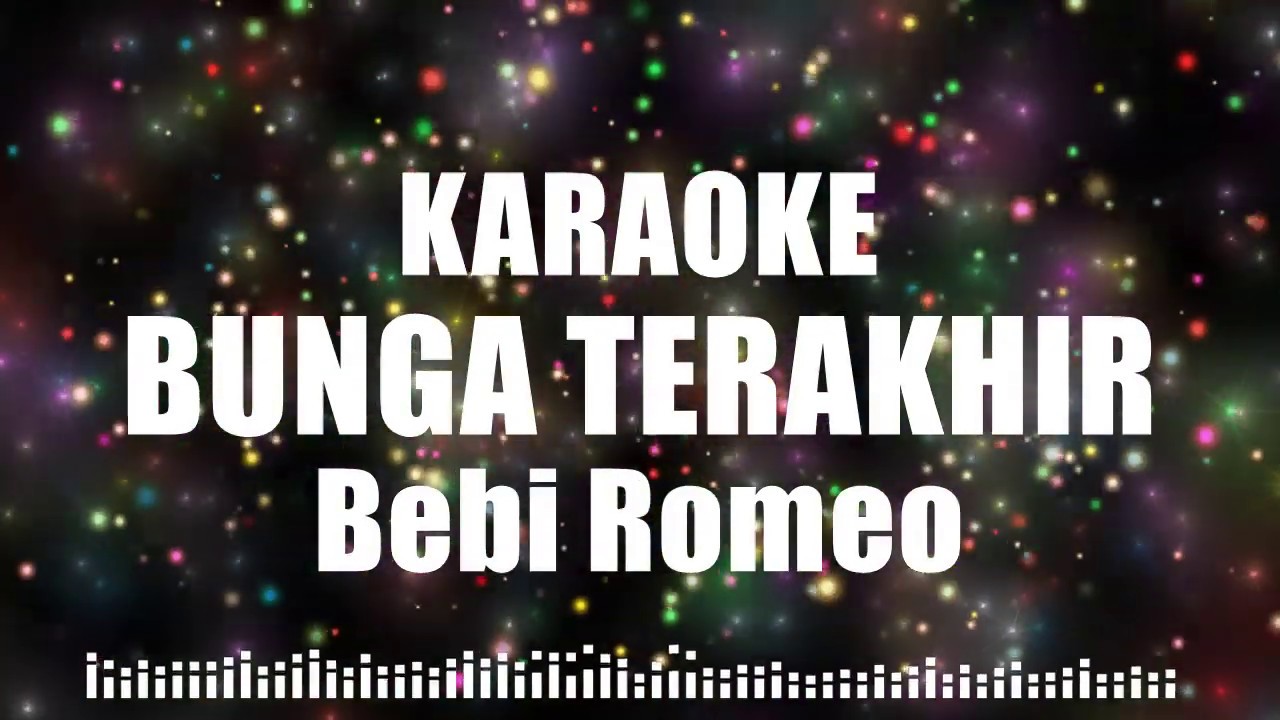 Bunga Terakhir - Karaoke - YouTube