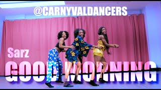 Sarz - Good Morning Riddim | Dance Choreography #KiChoreography
