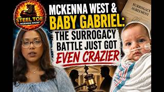 McKenna West & Baby Gabriel: The Surrogacy Battle Just Got Even Crazier