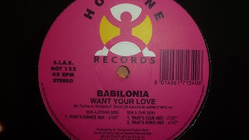 Babilonia - Want Your Love