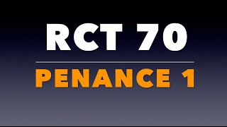 RCT 70:  Penance 1.