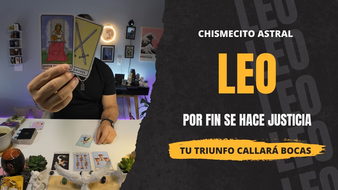 LEO ♌️ Por fin se hace justicia: tu triunfo callará bocas 🔥