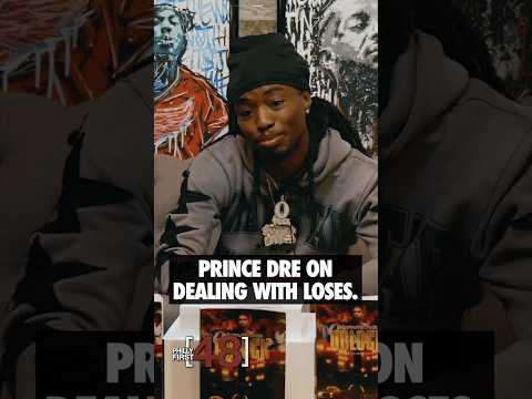 Prince Dre on Dealing With Loses🥺💔