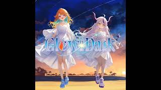 [HOLOLIVE] Takanashi Kiara & La+ Darknesss - Glow in the Dark
