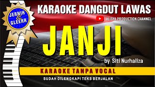 JANJI by Siti Nurhaliza (MENGAPA KAU LUPAKAN) // Karaoke Dangdut original ( Vidio HD  Suara Jernih )