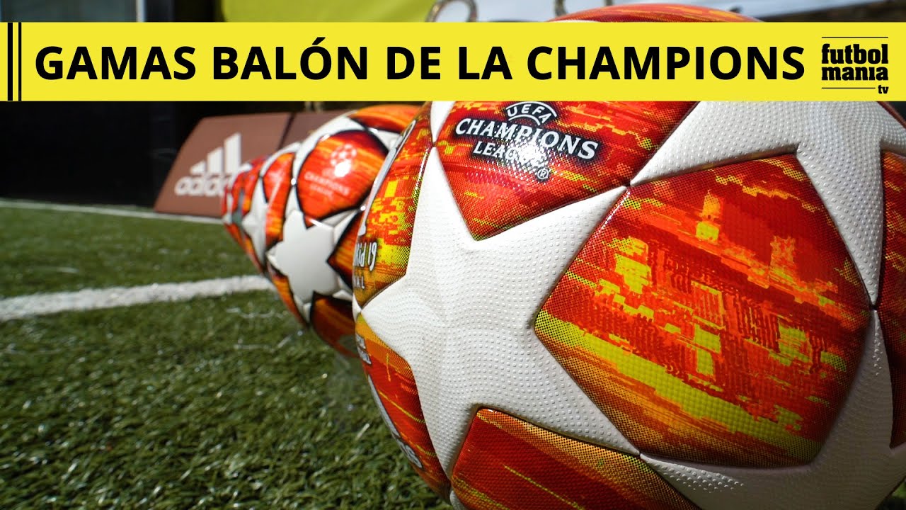 Gamas Balón de Champions -