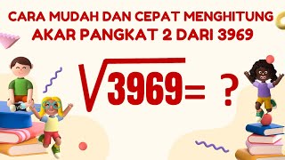 Akar Pangkat 2 Dari 3969 Cara Cepat Menghitung Akar Pangkat 2 Dari 3969