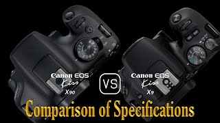 Canon EOS Kiss X90 vs. Canon EOS Kiss X9: A Comparison of