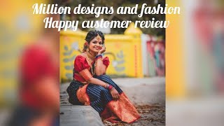 Million Designs And Fashion Happy Customer Saree Open Video