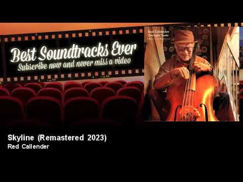 Red Callender - Skyline - Remastered 2023