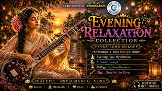 🎶Evening Relexation Collection🎶 Extended Edition. Spiritual Meditation Edition, Creativenet-Melodies