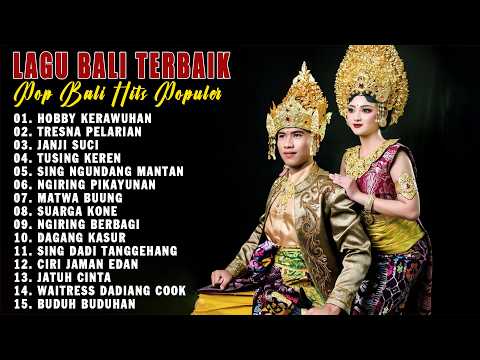 Lagu Bali Terbaru 2026 Tiktok - Lagu Bali Hits Terbaik & Enak Didengar 2026 Terpopuler