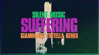 Suff3ring Remix - Tritella, Silent music (remix by Gianmarco Tritella)