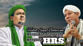 Terbaru !!! Doa Habib Segaf Baharun untuk penghina HRS