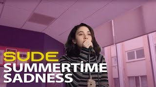Summertime Sadness - Lana Del Rey Cover Sude Aygün