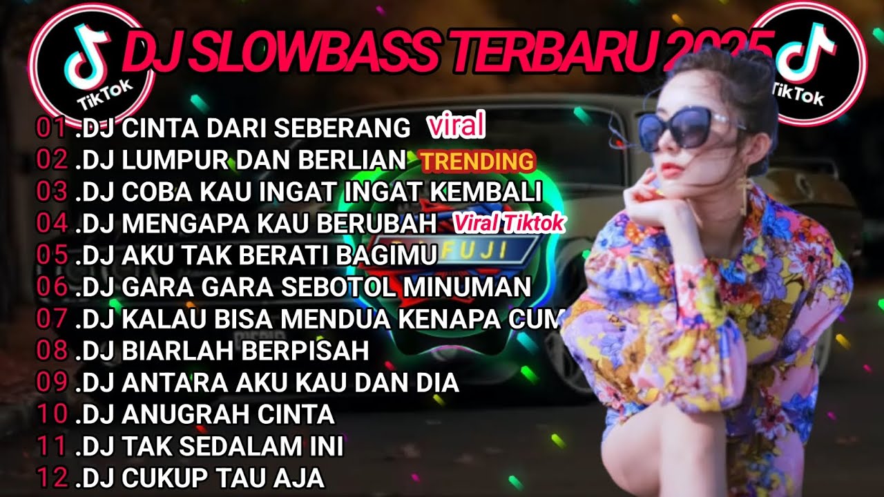 DJ TIKTOK TERBARU 2025 || DJ CINTA DARI SEBERANG 🎵 DJ LUMPUR DAN BERLIAN 🎵 FULL ALBUM❗❗