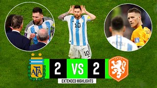 Argentina vs Netherlands | 2-2 | Extended Highlights & Goals | World Cup 2022