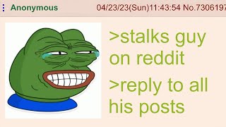 Anon Stalks a Redditor - 4Chan Greentext Stories