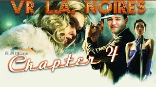 LA Noire VR EP. 4 The Phantom Hands