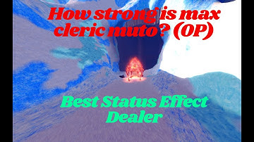 How Strong Is Max Cleric Muto? - Roblox | Kaiju Universe