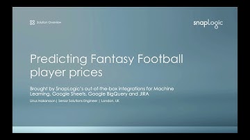 SnapLogic: Predicting Fantasy Football Player Prices using ML