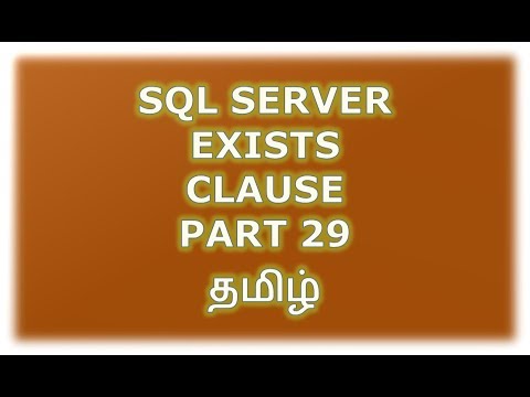 Exists clause in SQL Server - Part 29 Tamil - YouTube