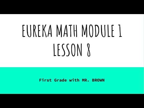 Eureka Math First Grade Module 1 Lesson 8