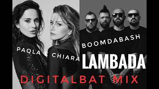 #Boomdabash   #Paola e Chiara   #Lambada   Digitalbat mix