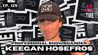 Keegan Hosefros - Air Time Podcast