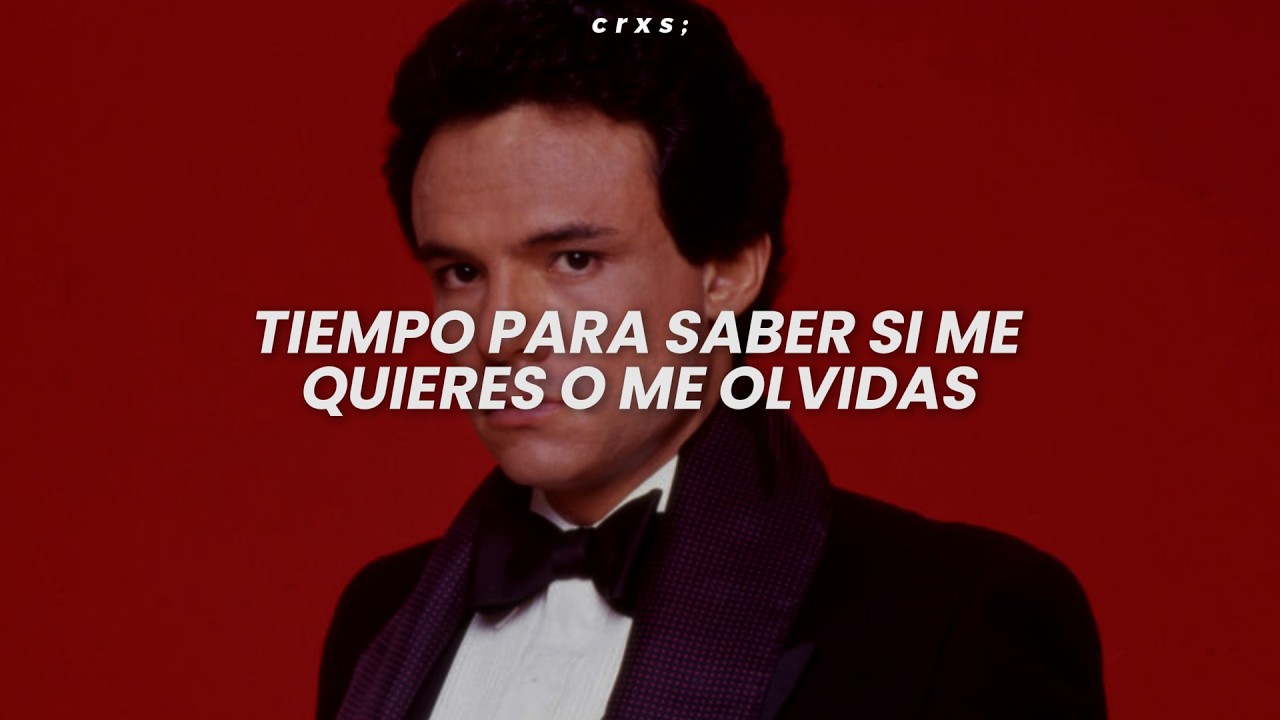 José José - Vamos a Darnos Tiempo (Letra/Lyrics)