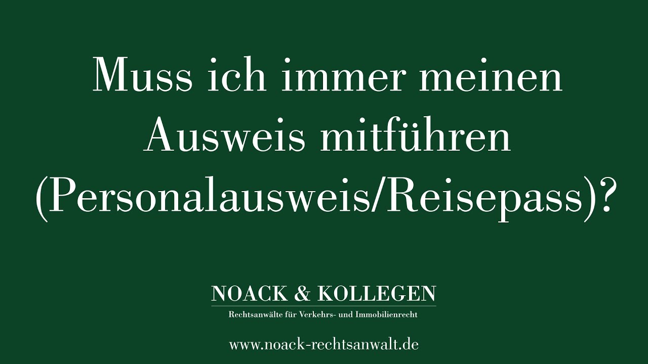 Muss Man Immer Einen Ausweis Dabei Haben www.youtube.com