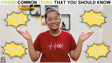 Fiverr Terms that you should know as a beginner | Fiverr Source file