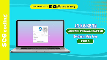 Aplikasi absensi pegawai barang berbasis web free part 3