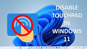 How disable touchpad in windows 11 computer
