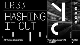 Nervos Blockchain Hashing it Out: Ep. 33 - Blockchain News & Nervos Chat (and NFTs!)