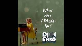 Dj Ensō - Billie Eilish - What Was I Made For (Rachel Hardy Cover)