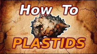HOW TO PLASTIDS - Farm Guide - 2018
