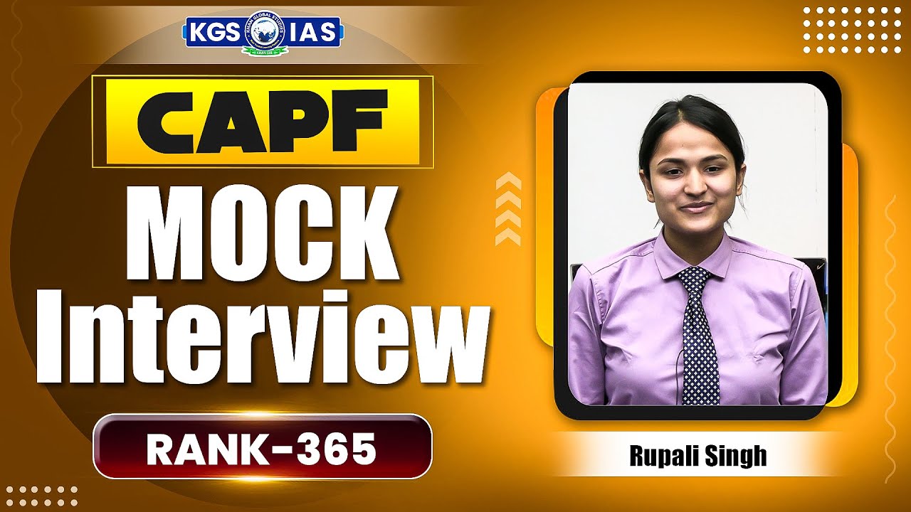 UPSC CAPF Assistant Commandants 2024 Result | Rank 365 | Rupali Singh Mock Interview | CAPF 2024