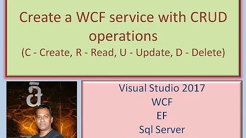 How to create a WCF service with CRUD operations easily (WCF + EF).