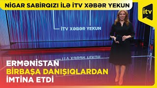 Paşinyan İlham Əliyevlə üz-üzə gəlməkdən niyə qorxur? | İTV Xəbər Yekun | 26.11.2023